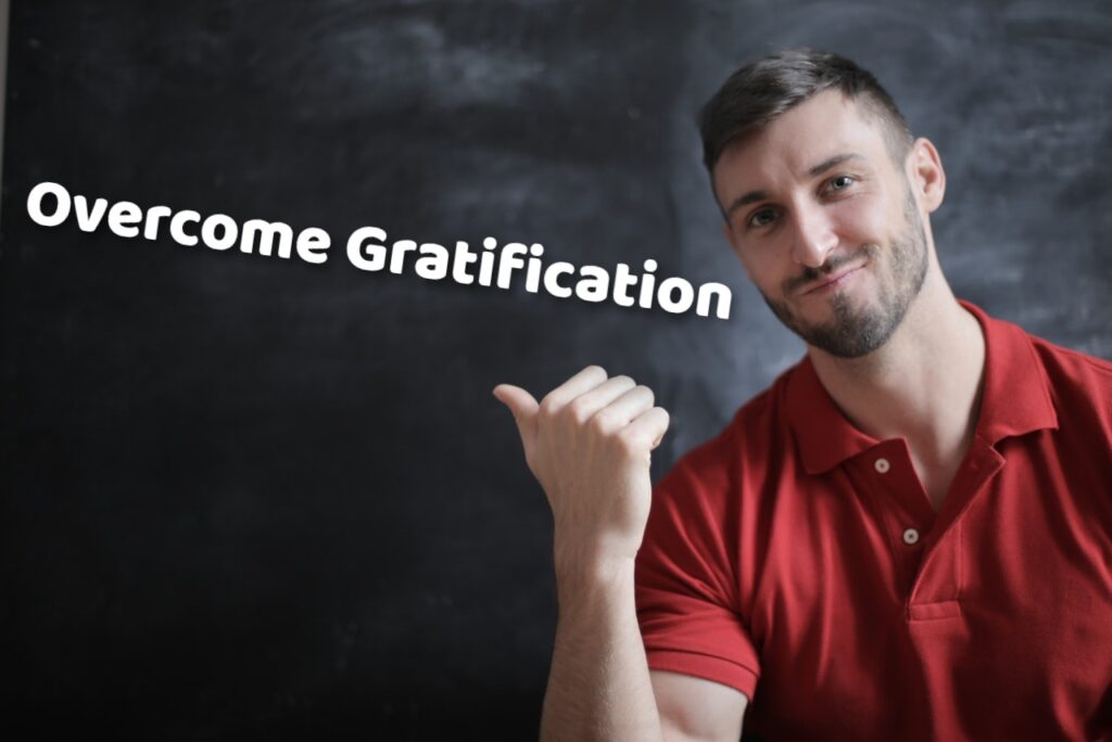 Self-Gratification