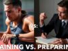 training vs preparing explained